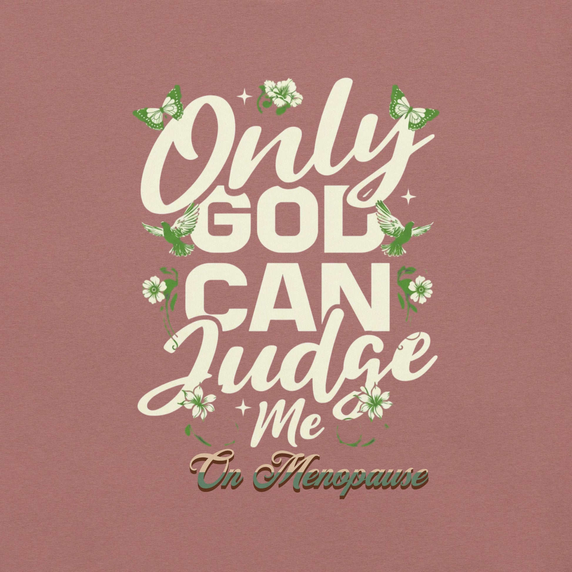 Meno-up Store T-SHIRT Only God can judge me - T-shirt