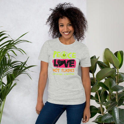 Meno-up Store T-SHIRT Peace Love Hot Flashes T-shirt