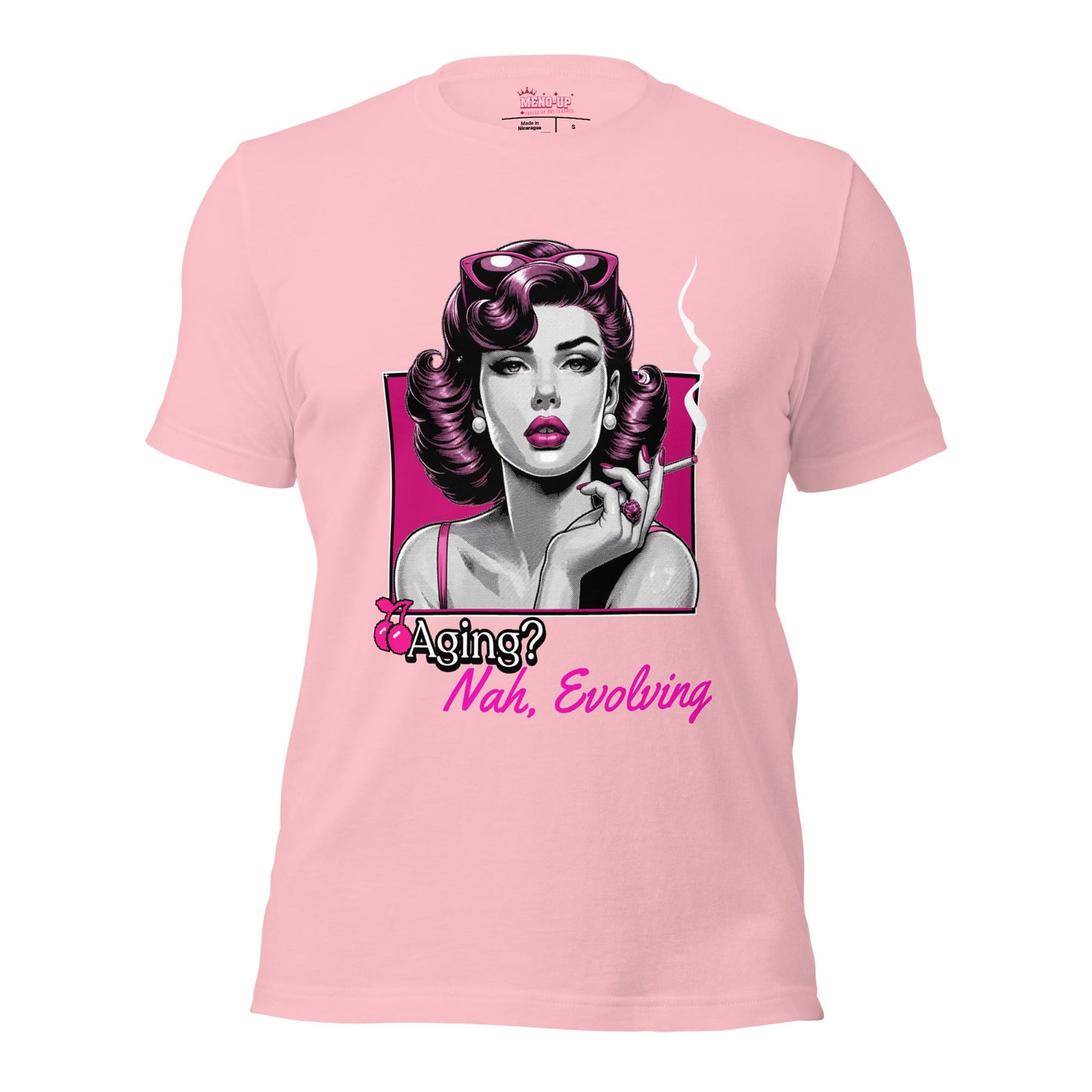 Meno-up Store T-SHIRT Pink / S Aging? Nah Evolving