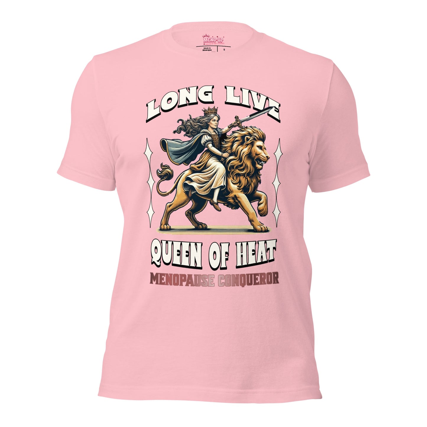Meno-up Store T-SHIRT Pink / S Long Live Queen of Heat - T-shirt