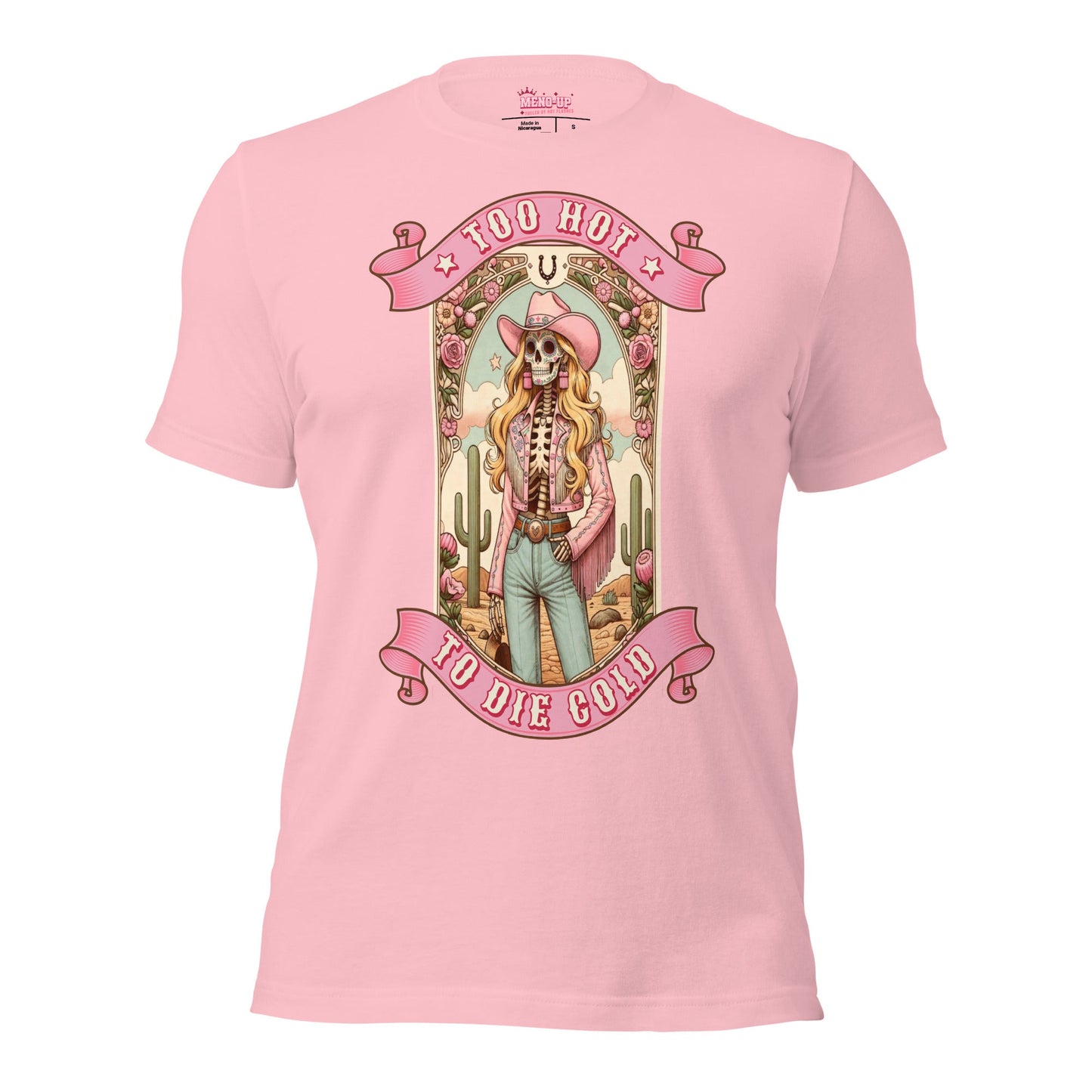 Meno-up Store T-SHIRT Pink / S Too hot to die cold - T-shirt
