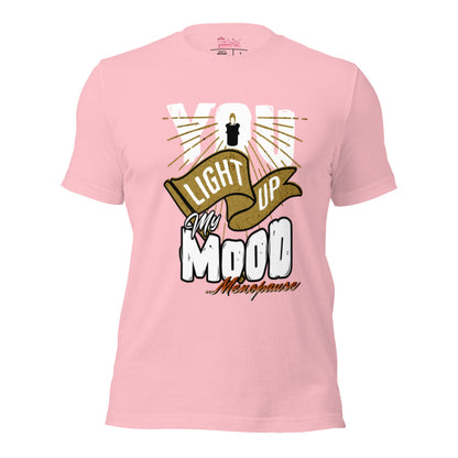 Meno-up Store T-SHIRT Pink / S You light up my mood - T-shirt