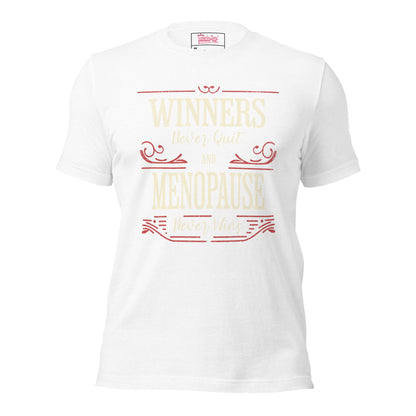 Meno-up Store T-SHIRT Solid White Blend / XS Winners never quit and menopause never wins - T-shirt