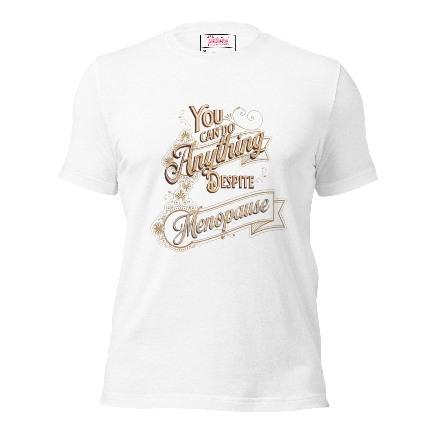 Meno-up Store T-SHIRT Solid White Blend / XS You can do anything T-shirt