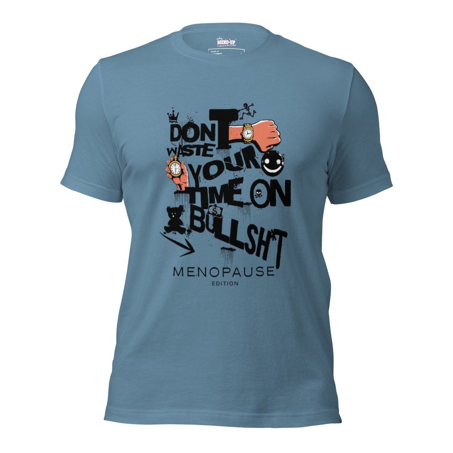 Meno-up Store T-SHIRT Steel Blue / XS Don't waste your time - T-shirt