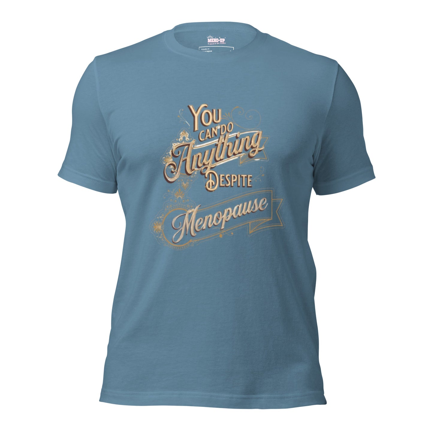 Meno-up Store T-SHIRT Steel Blue / XS You can do anything T-shirt