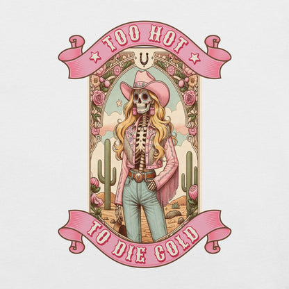 Meno-up Store T-SHIRT Too hot to die cold - T-shirt