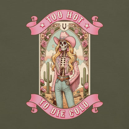 Meno-up Store T-SHIRT Too hot to die cold - T-shirt