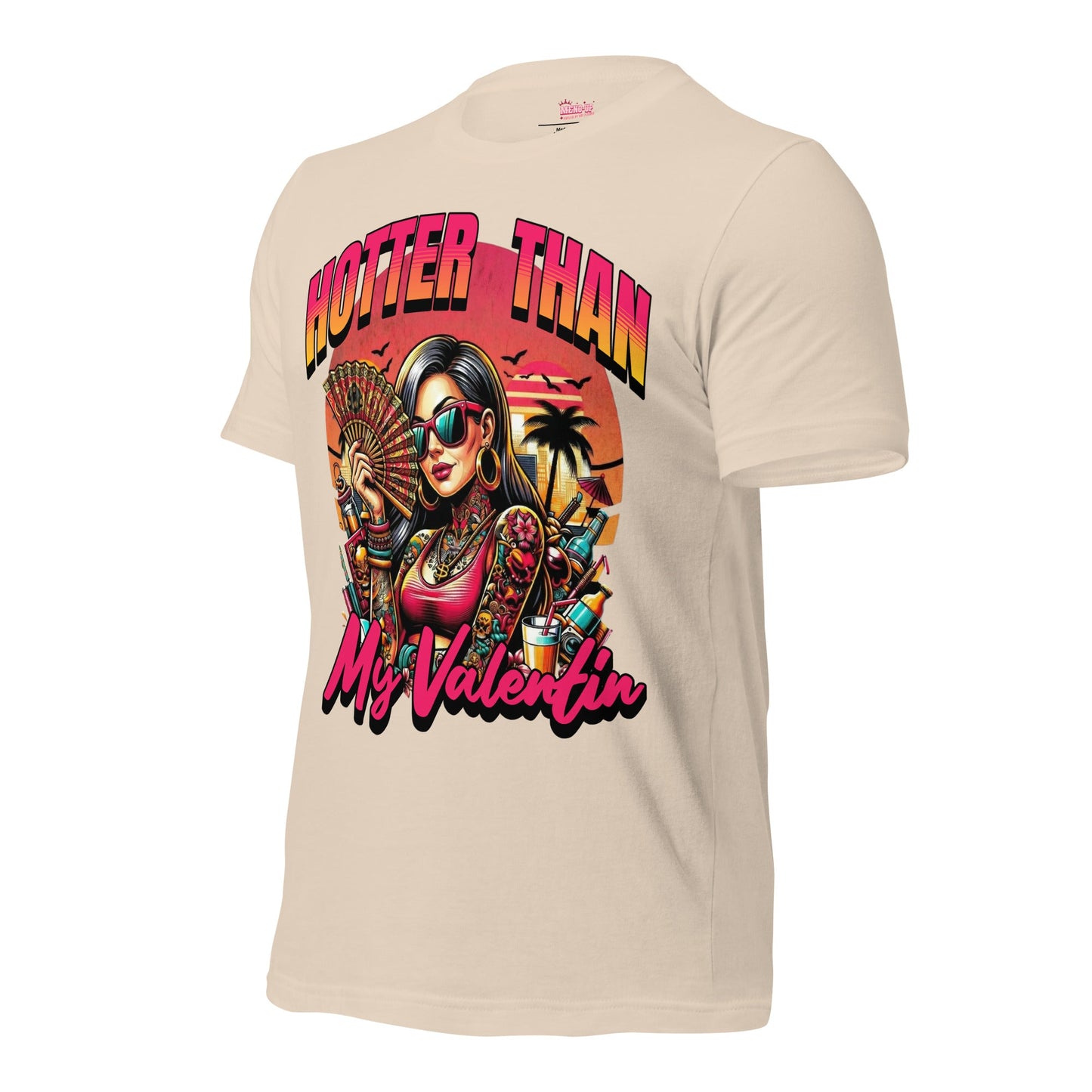 Meno-up Store T-SHIRT Valentin's Edition - Hotter than my valentin Tee
