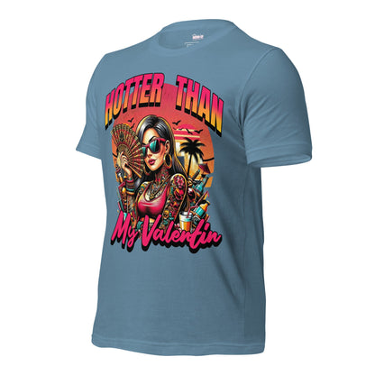 Meno-up Store T-SHIRT Valentin's Edition - Hotter than my valentin Tee