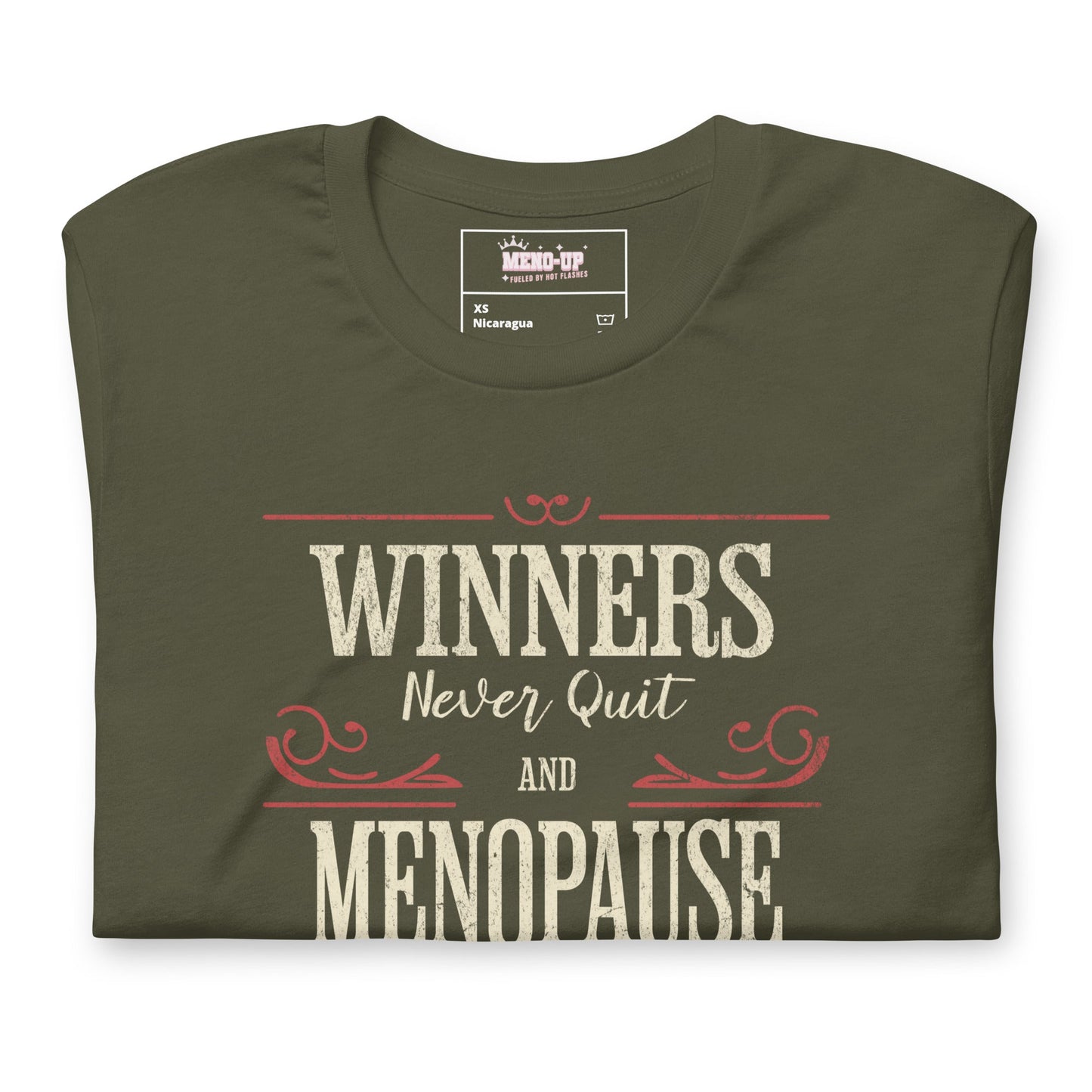 Meno-up Store T-SHIRT Winners never quit and menopause never wins - T-shirt
