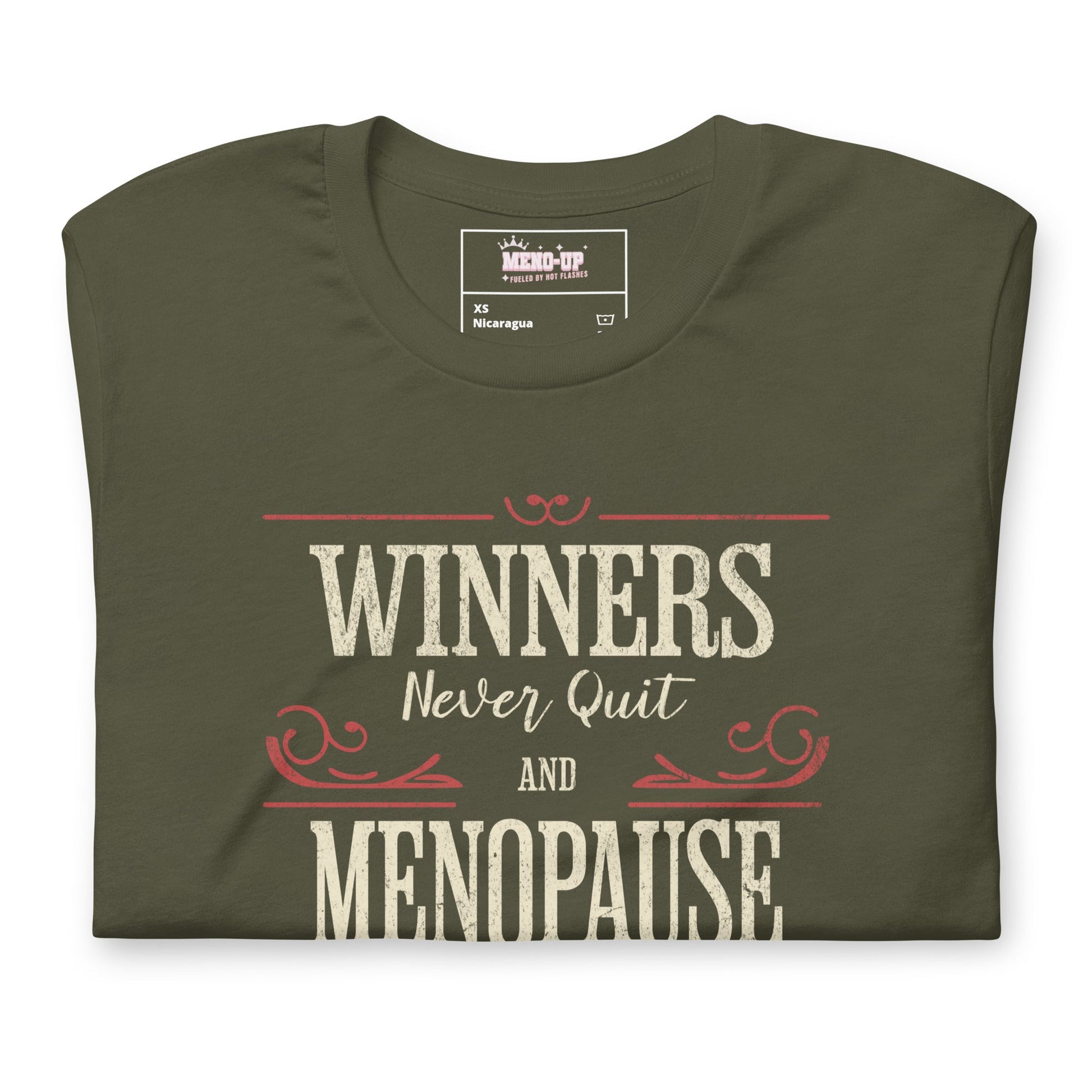 Meno-up Store T-SHIRT Winners never quit and menopause never wins - T-shirt