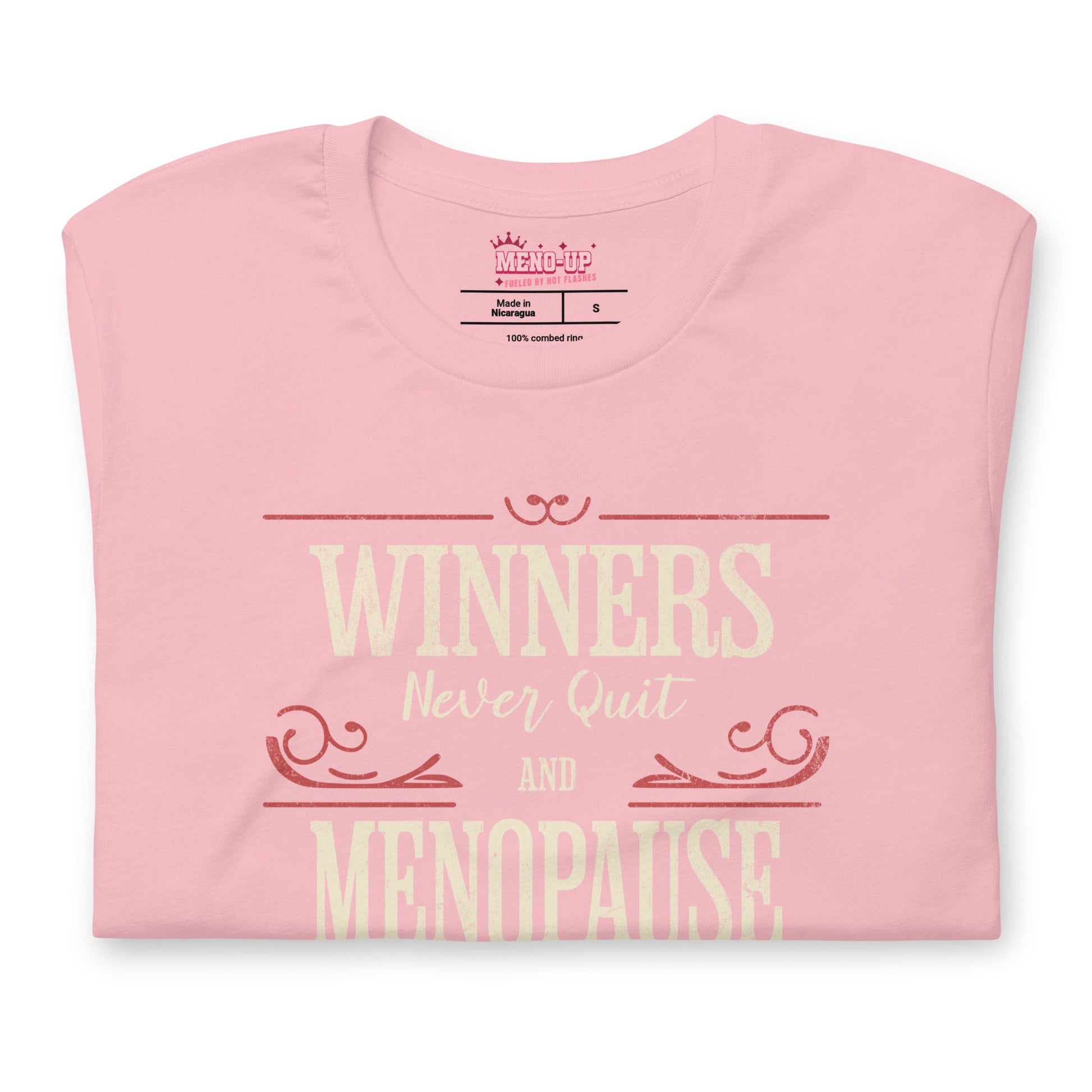 Meno-up Store T-SHIRT Winners never quit and menopause never wins - T-shirt