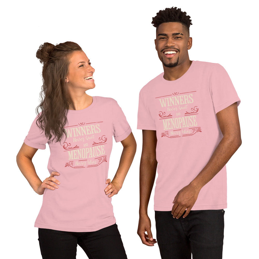 Meno-up Store T-SHIRT Winners never quit and menopause never wins - T-shirt