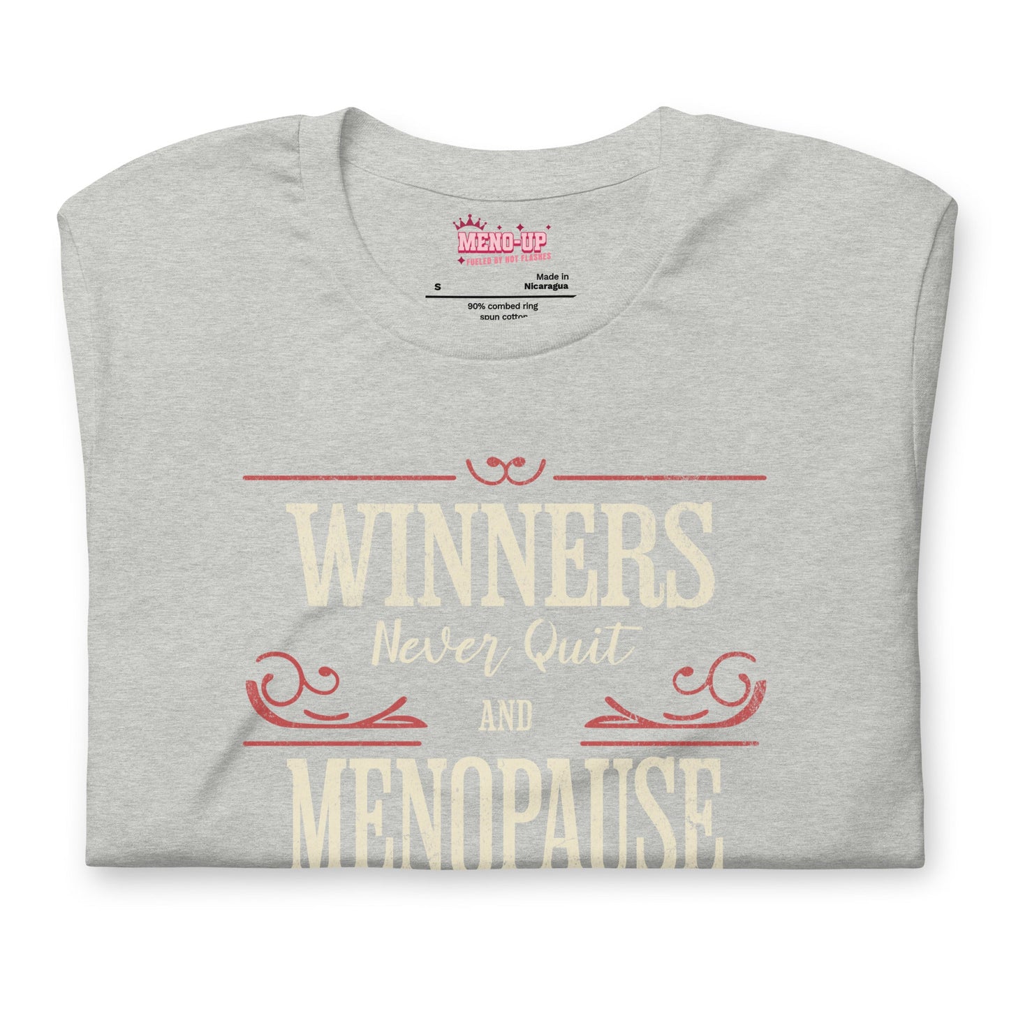 Meno-up Store T-SHIRT Winners never quit and menopause never wins - T-shirt