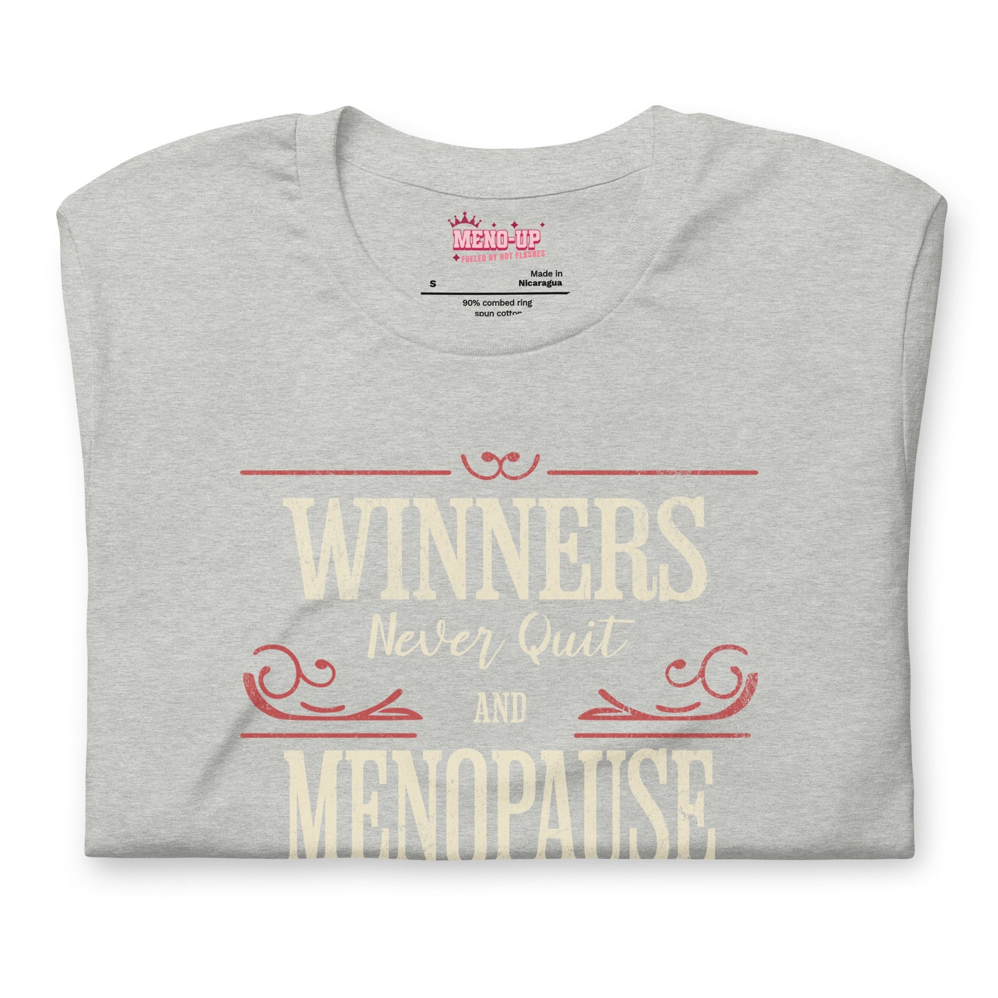 Meno-up Store T-SHIRT Winners never quit and menopause never wins - T-shirt