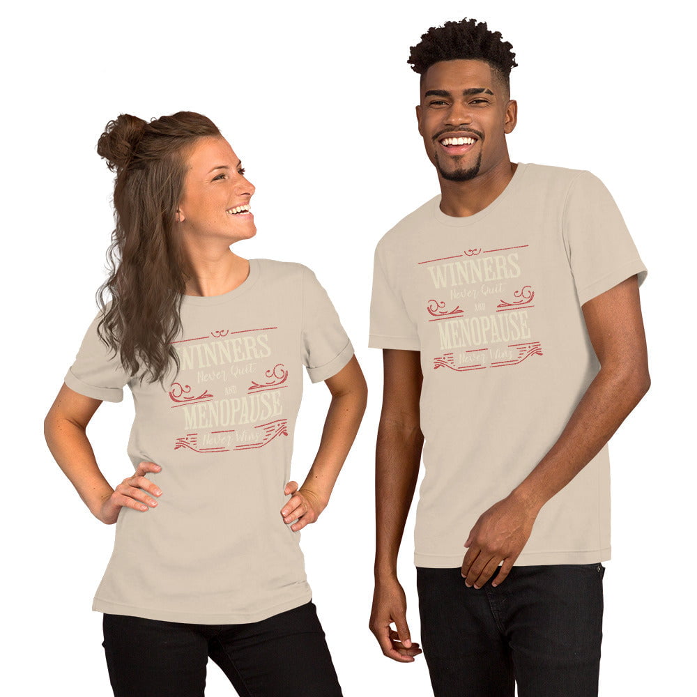 Meno-up Store T-SHIRT Winners never quit and menopause never wins - T-shirt