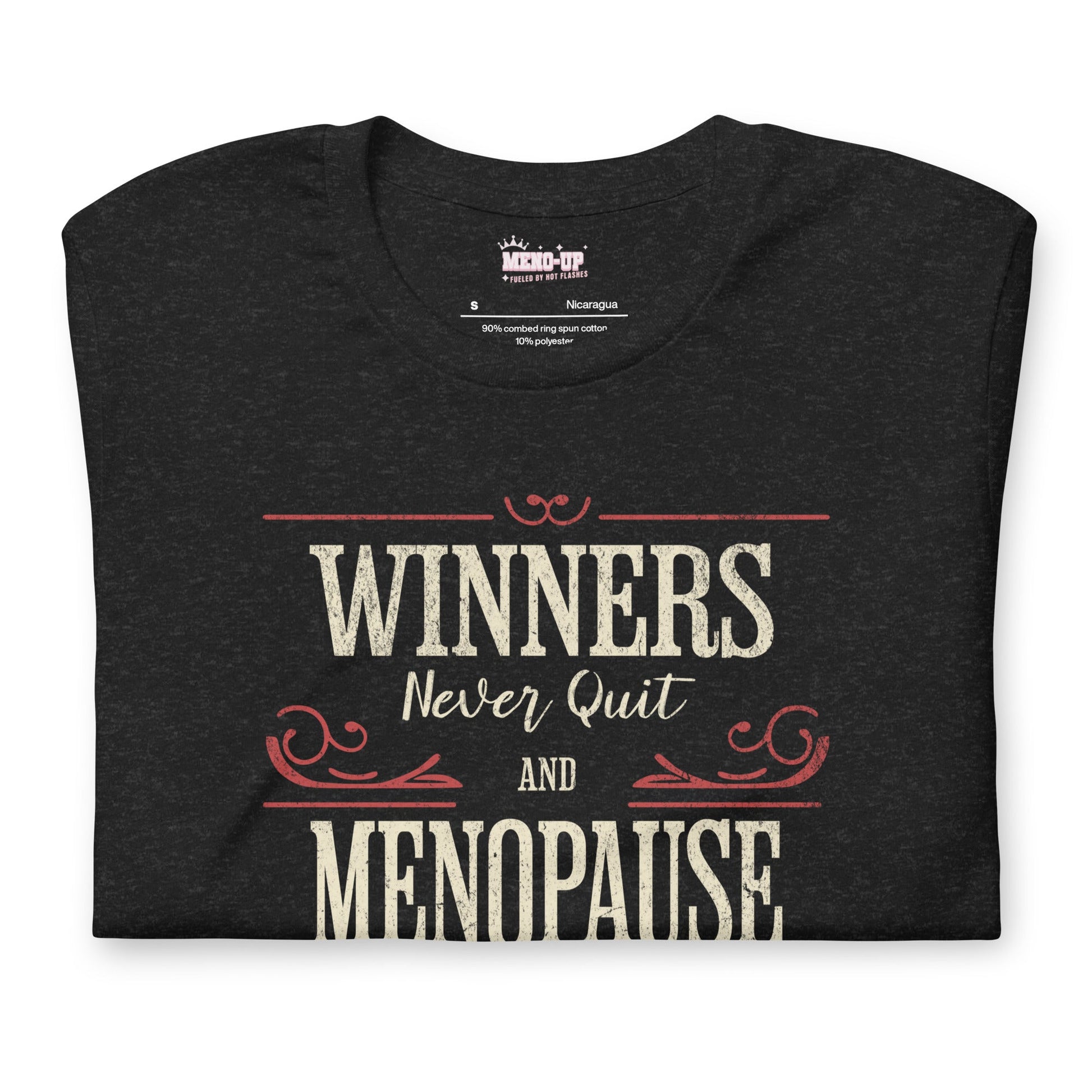 Meno-up Store T-SHIRT Winners never quit and menopause never wins - T-shirt