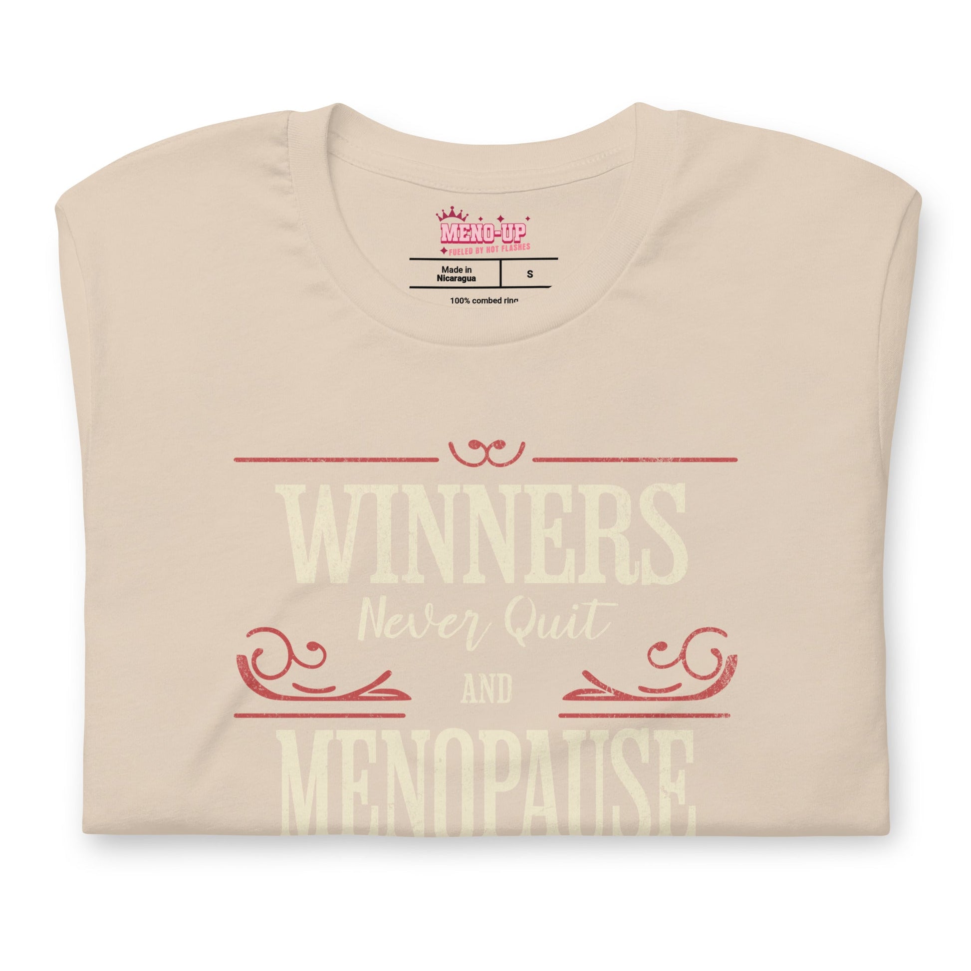 Meno-up Store T-SHIRT Winners never quit and menopause never wins - T-shirt
