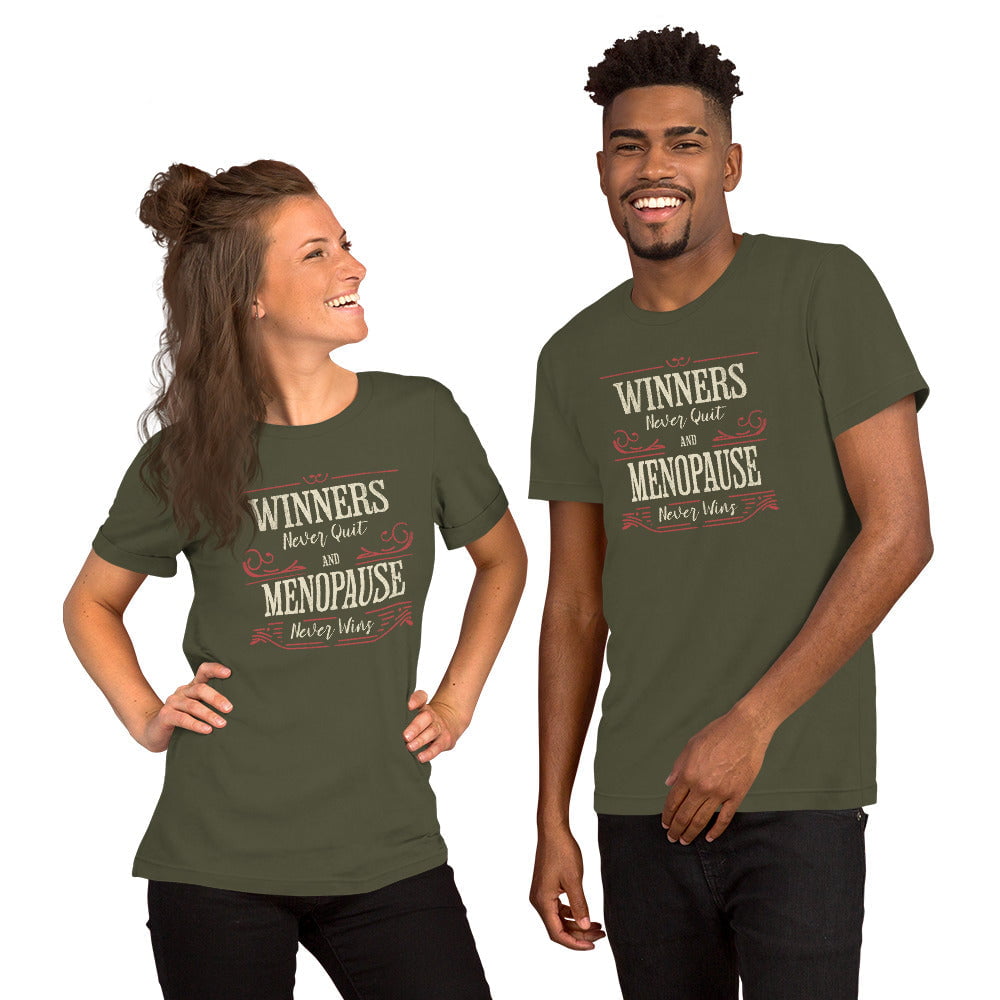 Meno-up Store T-SHIRT Winners never quit and menopause never wins - T-shirt