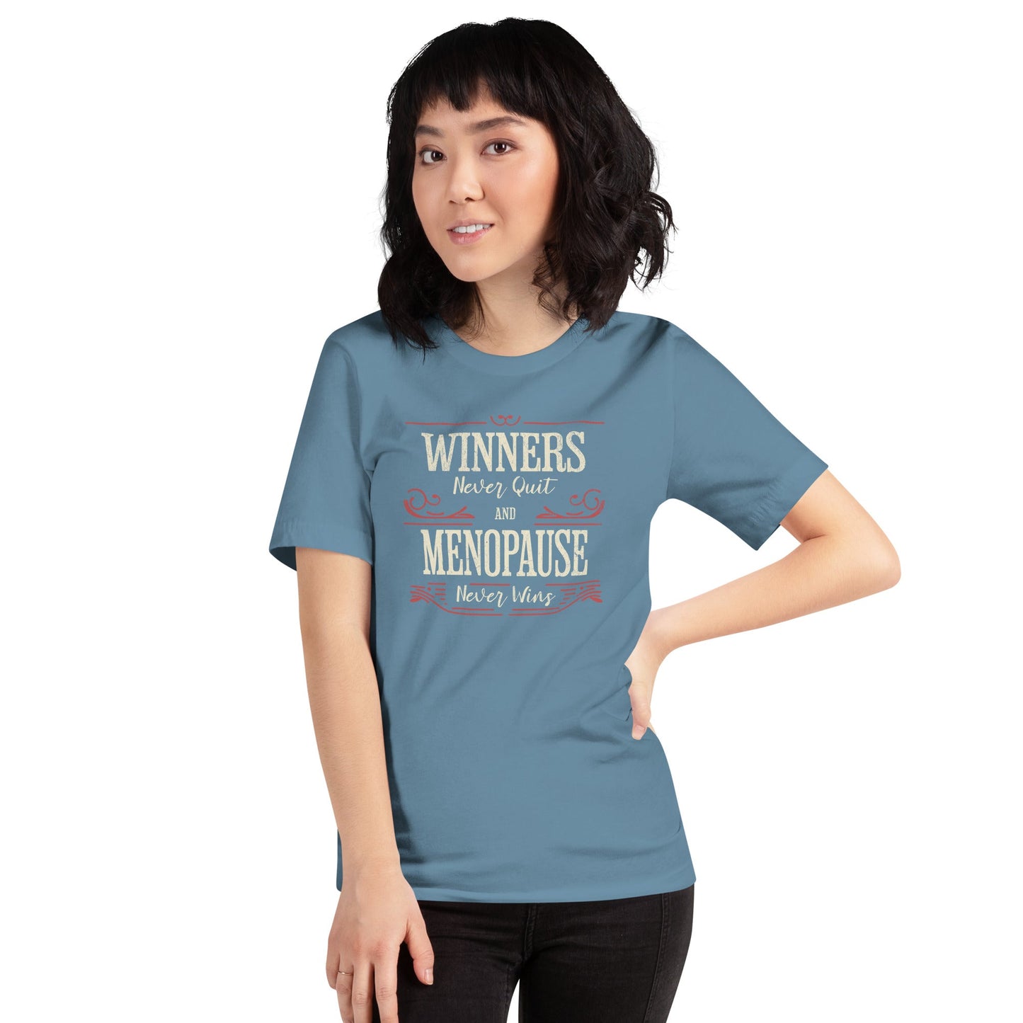 Meno-up Store T-SHIRT Winners never quit and menopause never wins - T-shirt