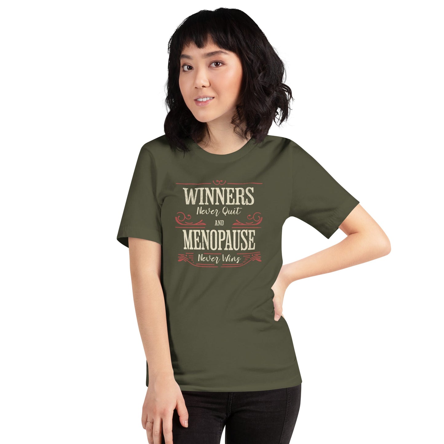 Meno-up Store T-SHIRT Winners never quit and menopause never wins - T-shirt