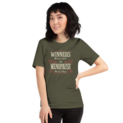 Meno-up Store T-SHIRT Winners never quit and menopause never wins - T-shirt