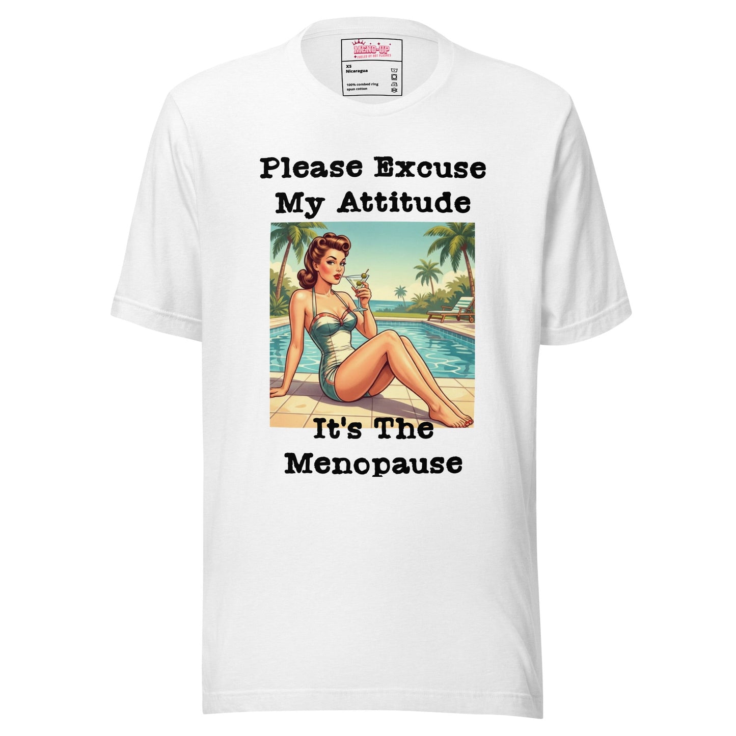 Meno-up Store T-SHIRT XS Please excuse It's menopause - T-shirt