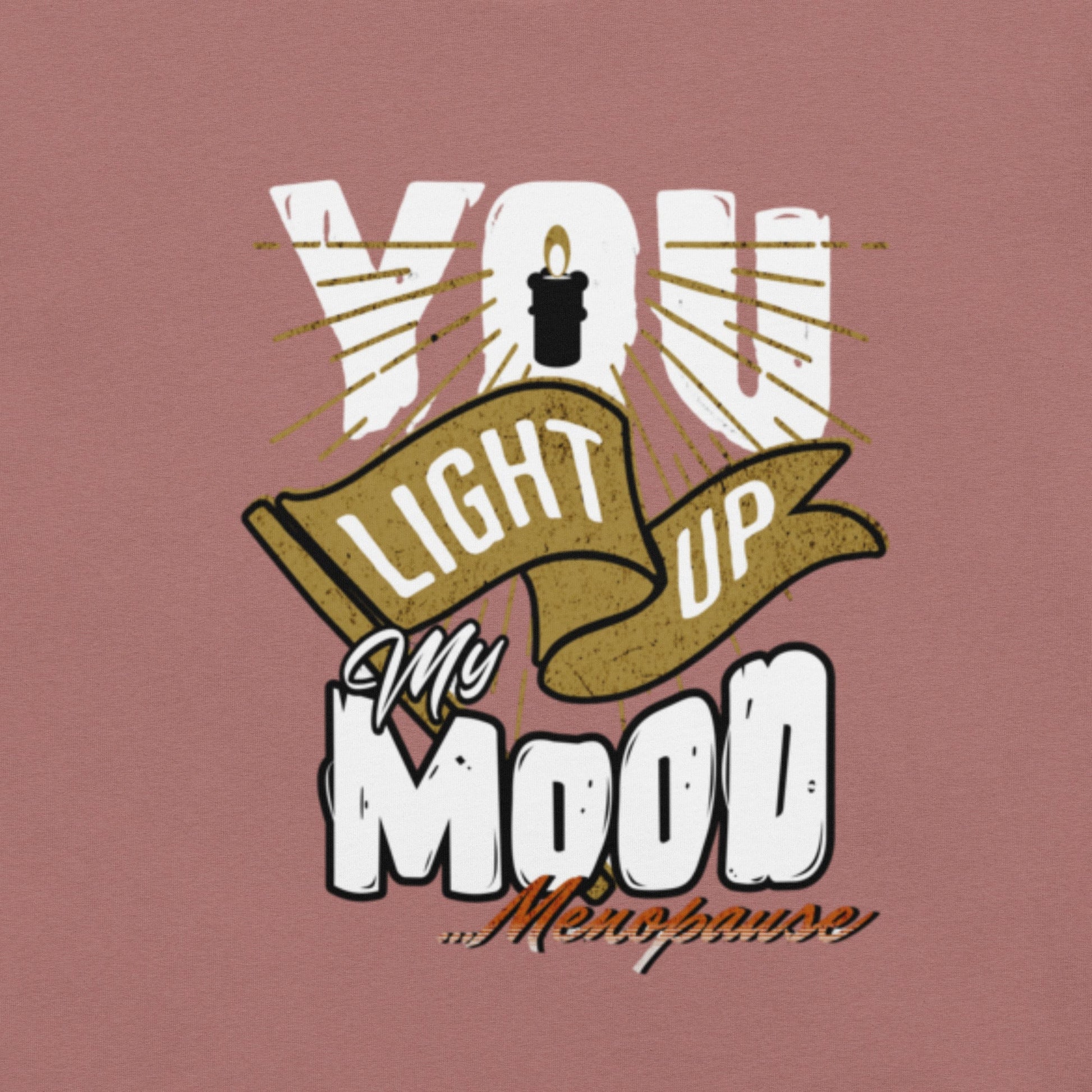 Meno-up Store T-SHIRT You light up my mood - T-shirt