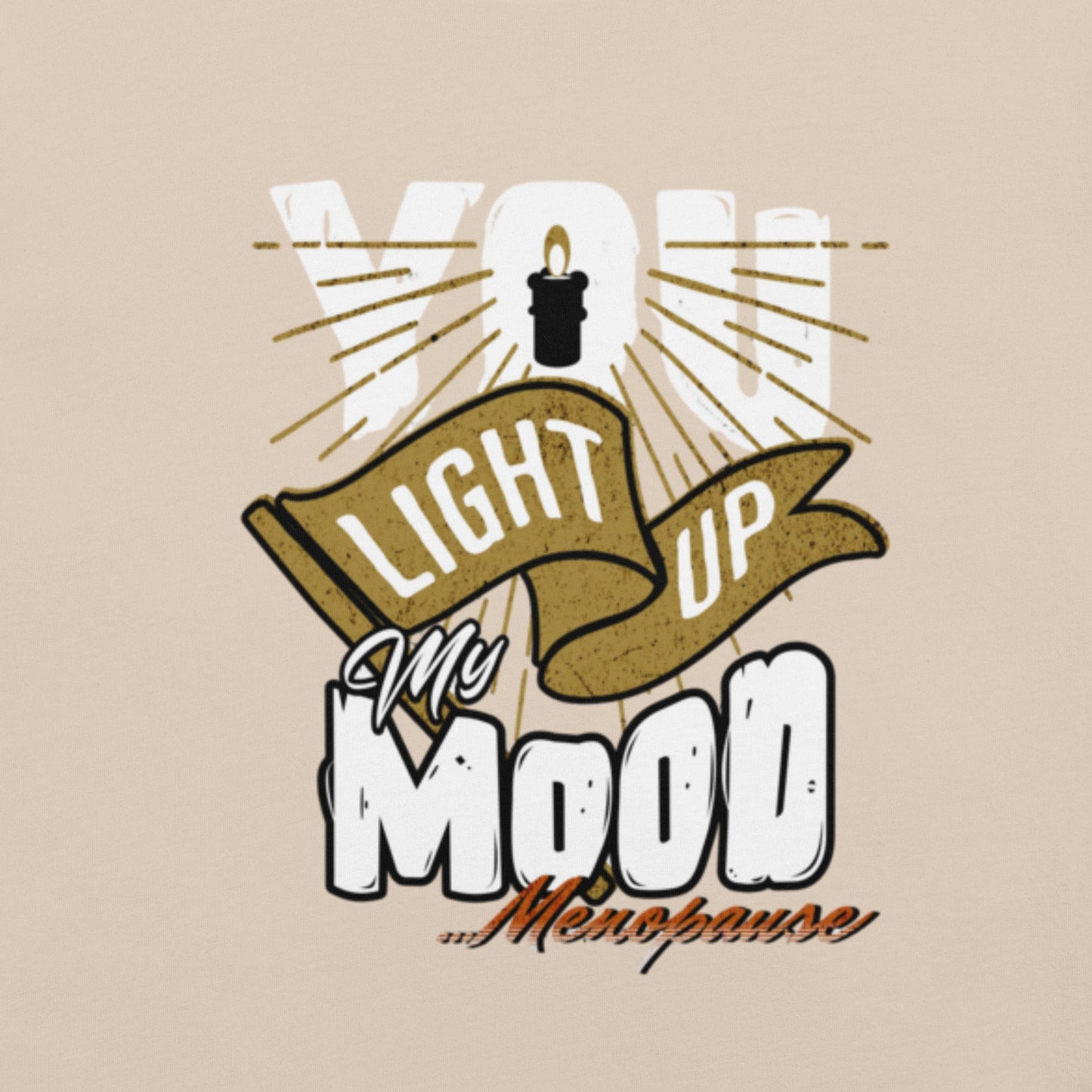Meno-up Store T-SHIRT You light up my mood - T-shirt