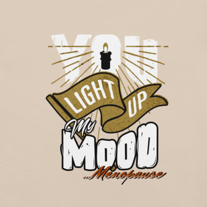 Meno-up Store T-SHIRT You light up my mood - T-shirt
