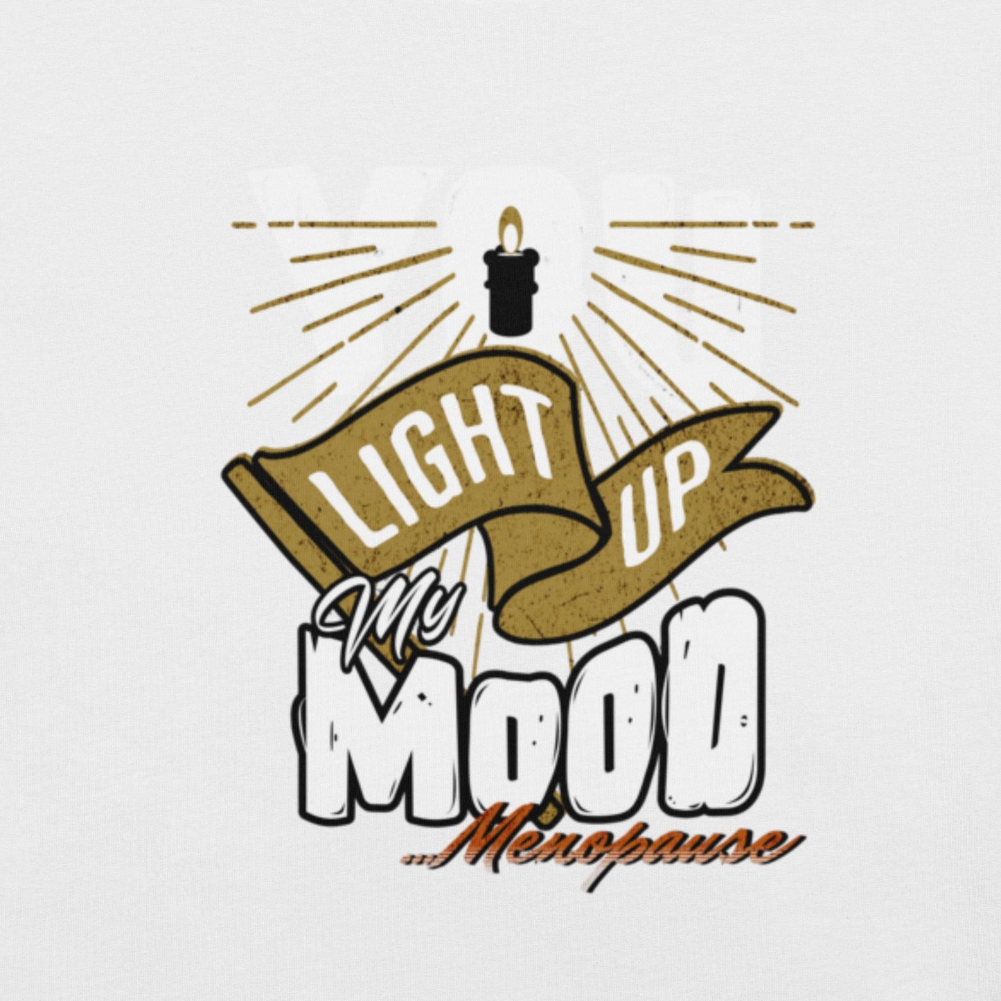 Meno-up Store T-SHIRT You light up my mood - T-shirt